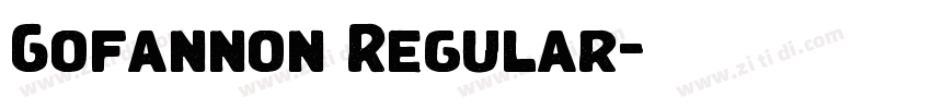 Gofannon Regular字体转换 Gofannon Regular字体转换